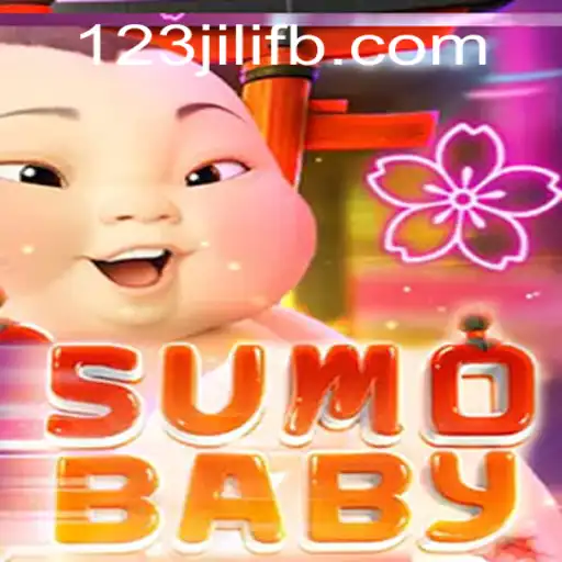 SumoBaby: The Ultimate Gaming Experience with 123JILI.COM